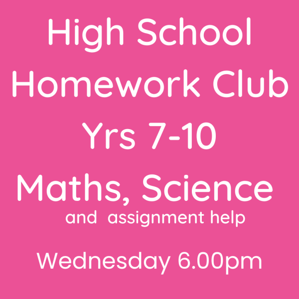 High School Homework Club - Wednesday 6.00pm - Year 7-10 Maths and Science